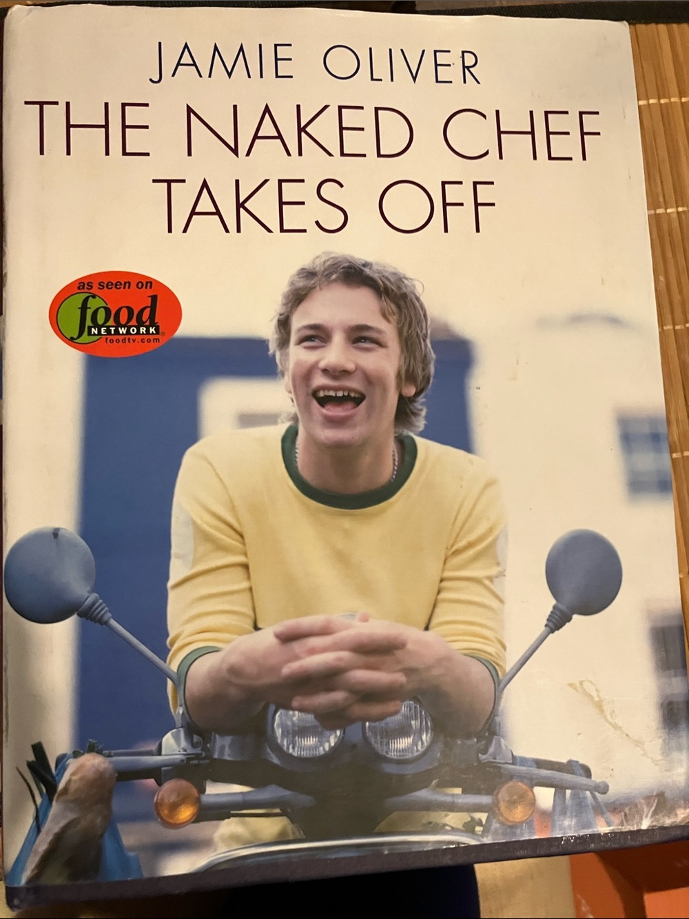 Jamie Oliver "The Naked Chef Takes Off" - Yellow Cover